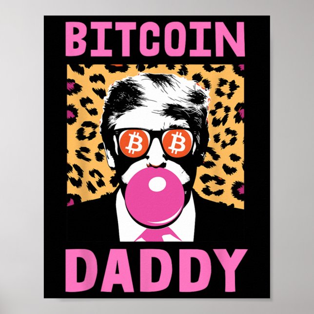 Cute Trump Bitcoin Daddy Crypto Finance Money Crew Poster (Front)