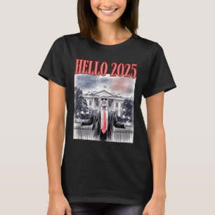 Cute Trump Hello 2025 New Year Eve Conservative Da T-Shirt