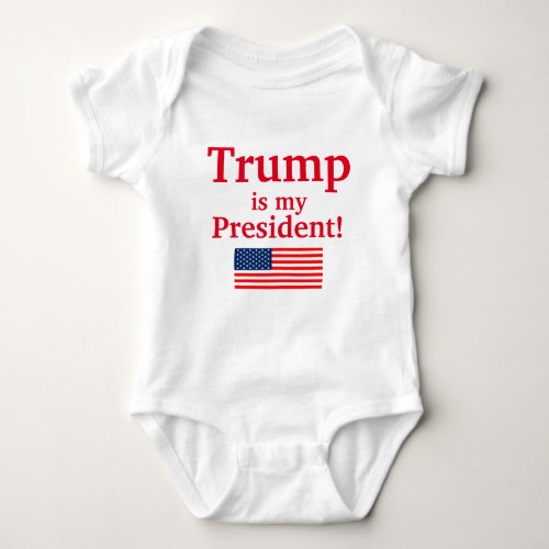 Cute Trump is My President 2020 American Flag Baby Bodysuit
