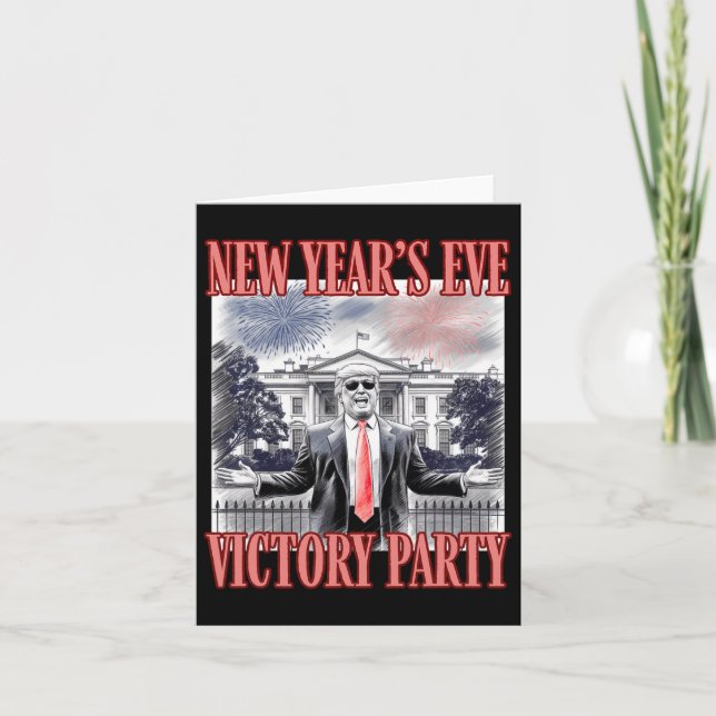 Cute Trump New Year's Eve Victory Party Fireworks  Card (Front)