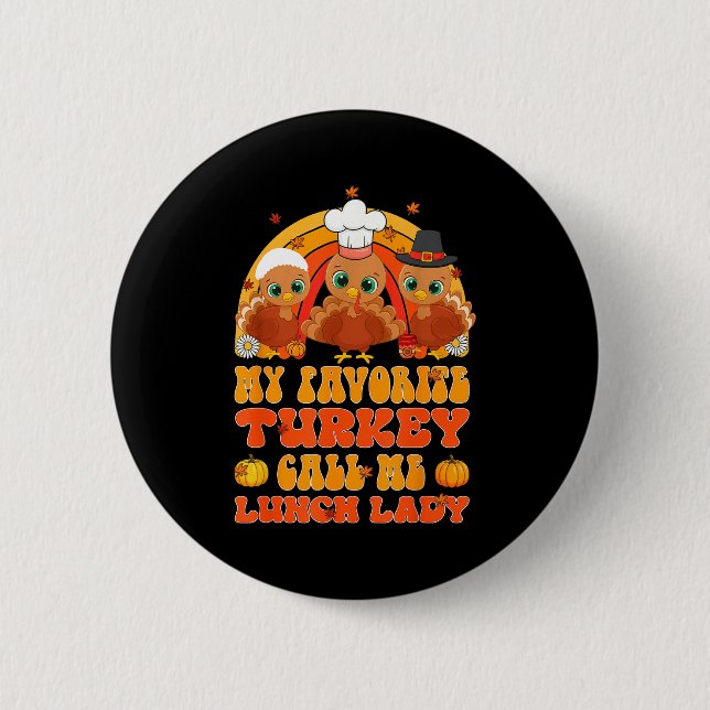 Cute Turkey Gift Funny Kitchen Staff Retro Fall De Button (Front)