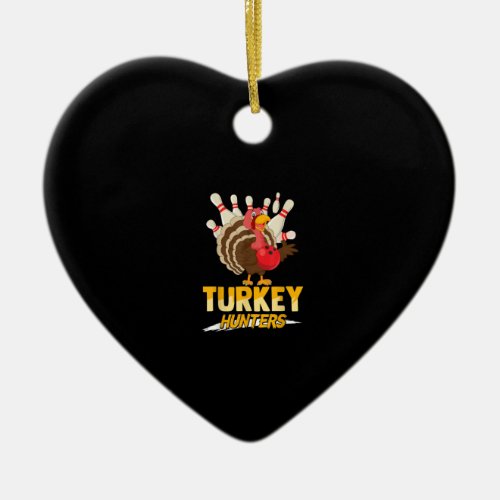 Cute Turkey Hunter Funny Bowling Lover Thanksgivin Ceramic Ornament