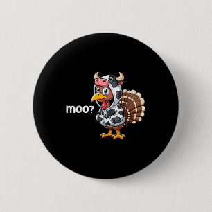 Cute Turkey Moo Cow Funny Turkey Trot Outfit Thank Button