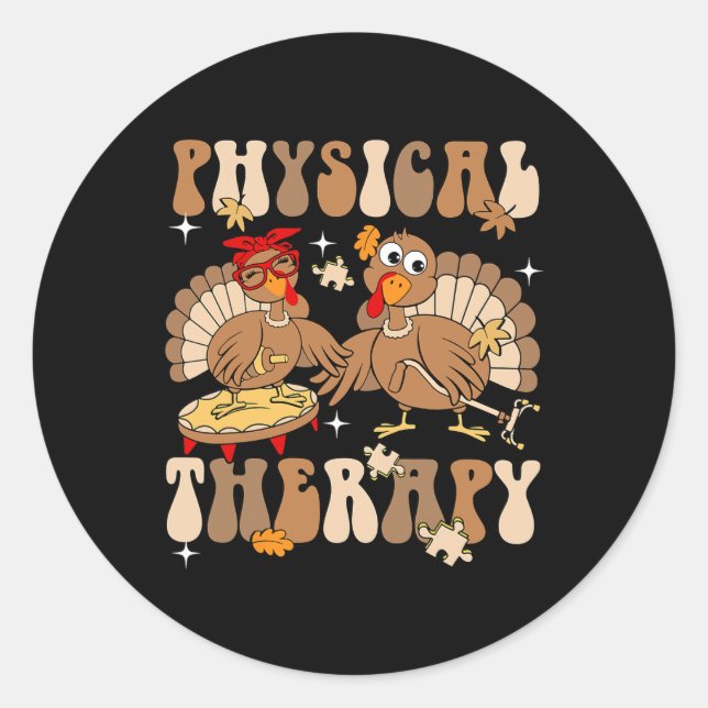 Cute Turkey Physical Therapy Pt Pta Fall Autumn Th Classic Round Sticker (Front)
