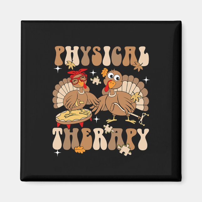 Cute Turkey Physical Therapy Pt Pta Fall Autumn Th Magnet (Front)