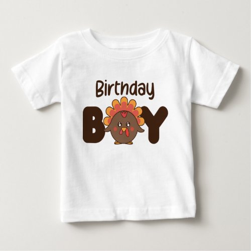 Cute Turkey Thanksgiving Birthday Boy With Name Baby T_Shirt