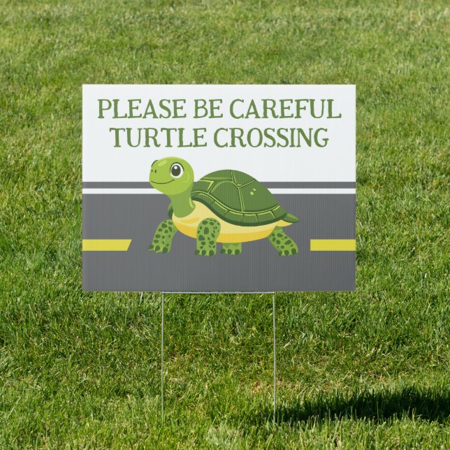 Cute Turtle Crossing Drive Slowly Yard Sign (Insitu)