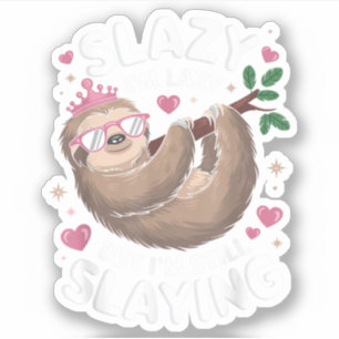 Cute Tween Girl Funny Animal Sloth Slay Meme Trend Sticker