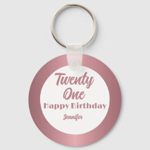 Cute Twenty One Rose Gold Script Happy Birthday Keychain