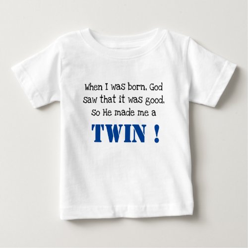 Cute Twin Saying Baby T_Shirt