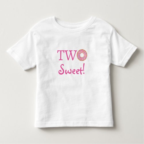  Cute Two Sweet 2nd Birthday Pink Donut Toddler T_shirt