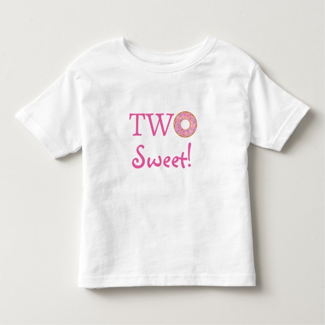  Cute Two Sweet 2nd Birthday Pink Donut Toddler T-shirt (Front)