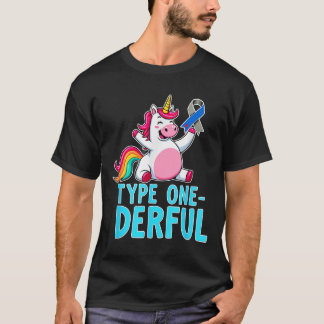 Cute Type 1 Diabetes Awareness T1d Type One-derful T-Shirt