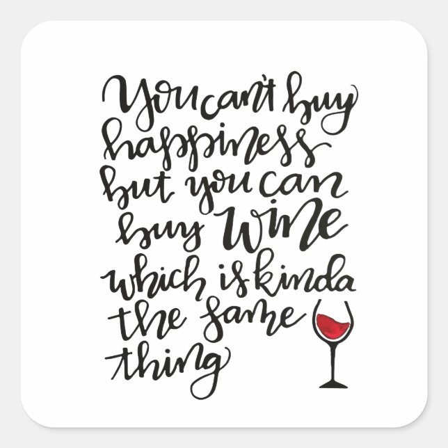 Cute Typography Wine Humor Square Sticker (Front)