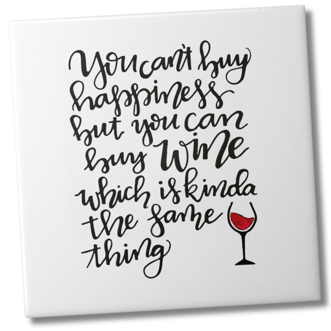 Cute Typography Wine Humor Tile (You Can’t Buy Happiness, But You Can Buy Wine Gift Tile)