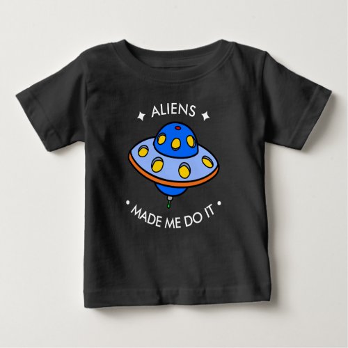 Cute UFO  Funny Aliens Baby T_Shirt