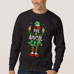 Cute Uncle Elf Matching Family Group Christmas Par Sweatshirt