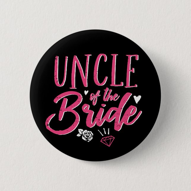Cute Uncle of The Bride Pink Calligraphy Script Button (Front)