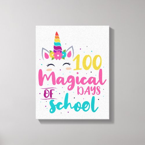 Cute Unicorn 100 Magical Days Of School Canvas Print