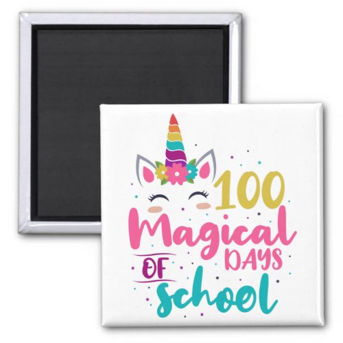 Cute Unicorn 100 Magical Days Of School Magnet