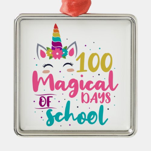 Cute Unicorn 100 Magical Days Of School Metal Ornament