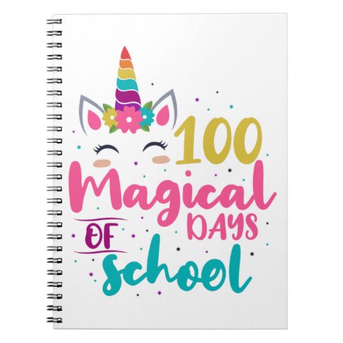 Cute Unicorn 100 Magical Days Of School Notebook