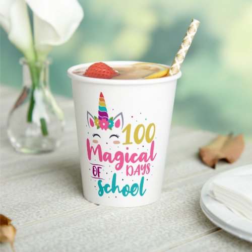 Cute Unicorn 100 Magical Days Of School Paper Cups