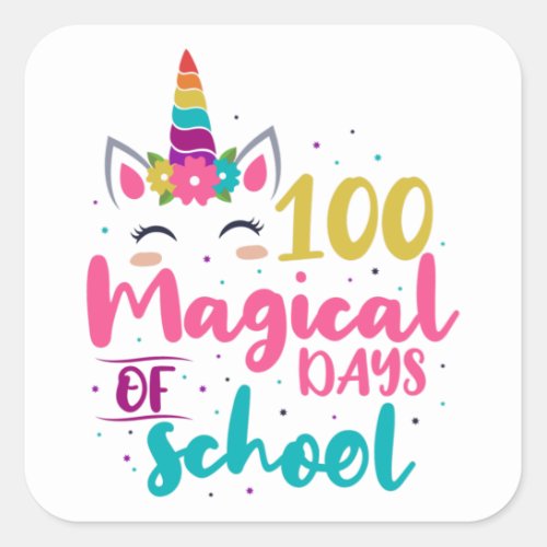 Cute Unicorn 100 Magical Days Of School Square Sticker