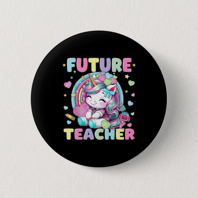 Cute Unicorn Future Teacher Clroom Design Button (Front)