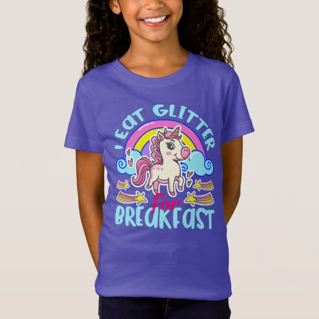 Cute Unicorn I Eat Glitter For Breakfast Girl's T-Shirt (Front)