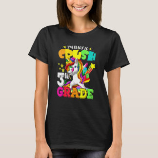 Cute Unicorn I'm Ready To Crush 3rd Grade Back To  T-Shirt
