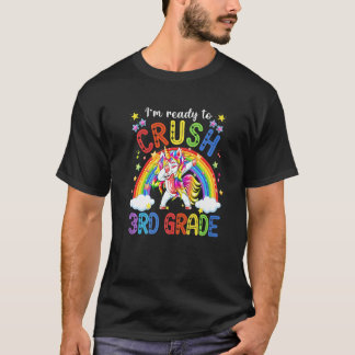 Cute Unicorn I'm Ready To Crush 3rd Grade Back To T-Shirt