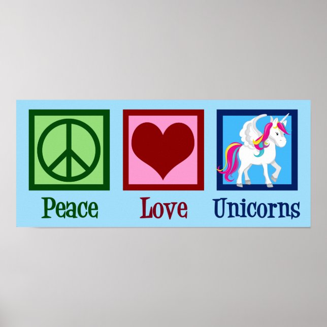 Cute Unicorn Peace Love Unicorns Poster (Front)