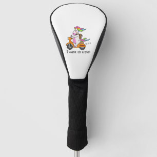 Cute Unicorn Rider I want to Travel funny   Golf Head Cover