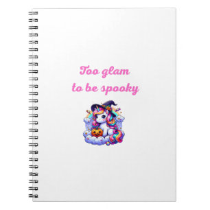Cute Unicorn Witch Illustration – "Too Glam to Be  Notebook