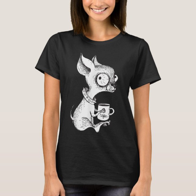 Cute Unique Chihuahua & Coffee Art Dog Lover Gift T-Shirt (Front)