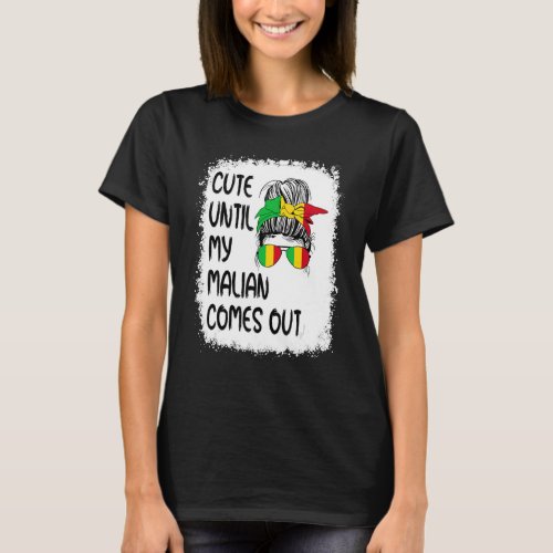 Cute Until My Malian Comes Out T_Shirt