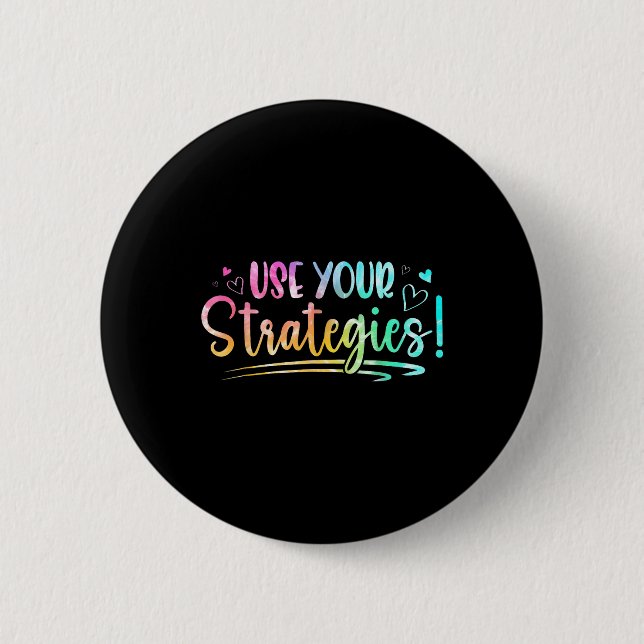 Cute Use Your Strategies Test Day State Testing Ex Button (Front)