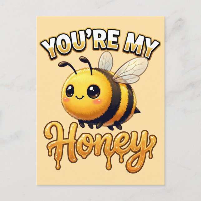 Cute Valentine Bee – You’re My Honey Postcard (Front)