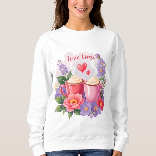 Cute Valentine Cocoa Mugs with Flowers & Hearts Sweatshirt (Front)