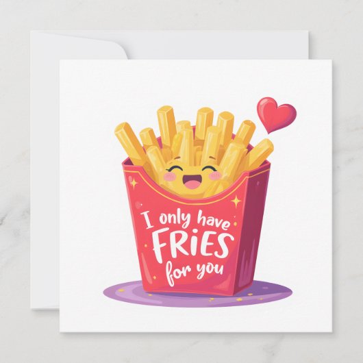 Cute Valentine French Fries Pun (Front)