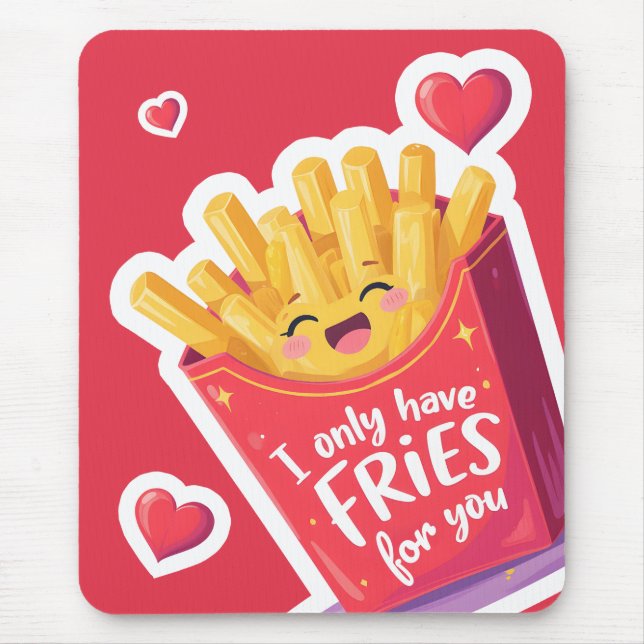 Cute Valentine French Fries Pun Mouse Pad (Front)
