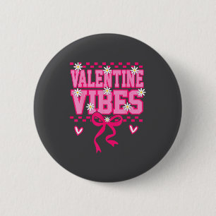 Cute Valentine Vibes Smile Face Valentines Day Gir Button