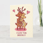 Cute Valentine's Day Deer Pun I Love You Deerly Card