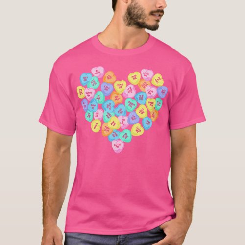 Cute Valentines Day Hearts Candy Valentines Love T_Shirt