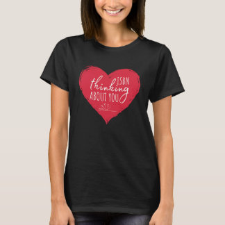 Cute Valentines  for Librarian School LIbrary T-Shirt