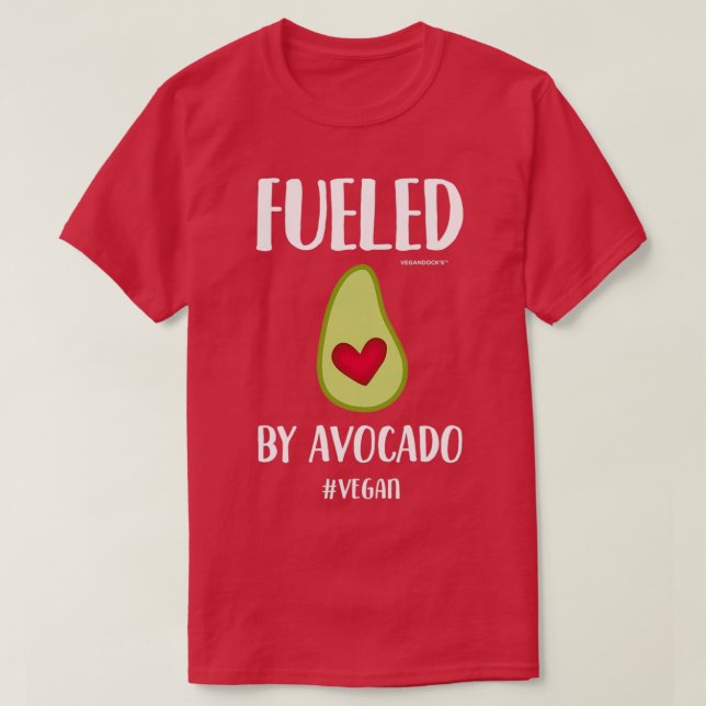 Cute Vegan for Women Fueled By Avocado VEGAN T-Shirt (Design Front)