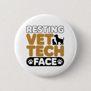 Cute Vet Tech Animal Lover Veterinary Technician Button