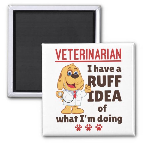 Cute Veterinarian Animal Doctor Dogtor Ruff Idea Magnet