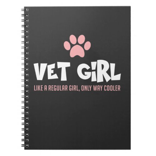 Cute Veterinarian Girl Vet Tech Woman Animal lover Notebook